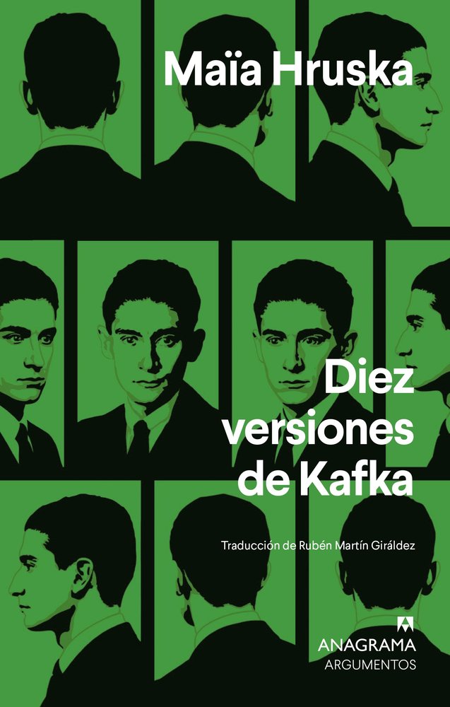 DIEZ VERSIONES DE KAFKA, de HRUSKA, MAIA | portada del libro