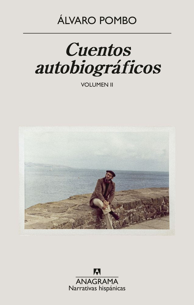 CUENTOS AUTOBIOGRAFICOS, de POMBO, ALVARO | portada del libro