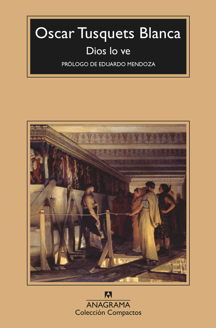 Dios lo ve, de OSCAR TUSQUETS BLANCA | portada del libro