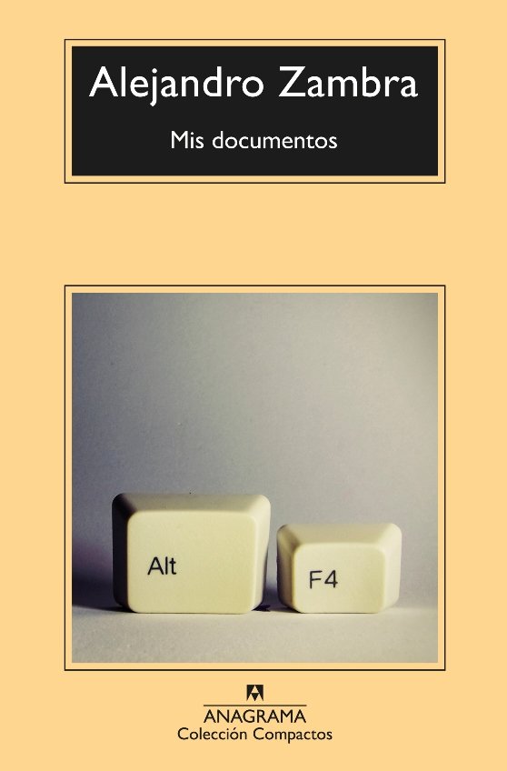 Mis documentos, de Zambra, Alejandro | portada del libro