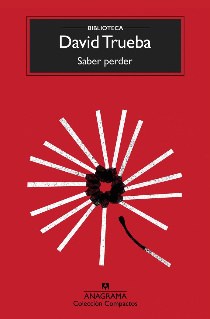 Saber perder, de Trueba, David | portada del libro