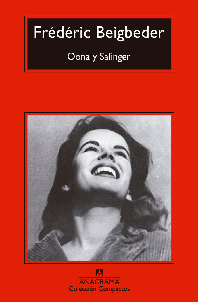Oona y Salinger, de Beigbeder, Frédéric | portada del libro