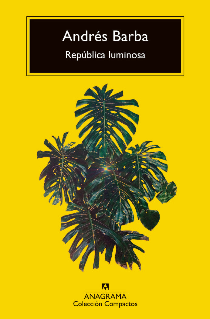 REPUBLICA LUMINOSA, de BARBA, ANDRES | portada del libro