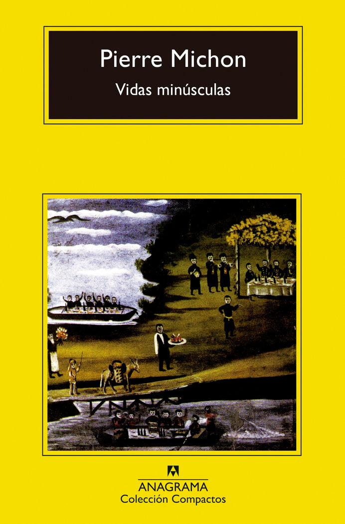 VIDAS MINUSCULAS, de MICHON,PIERRE | portada del libro