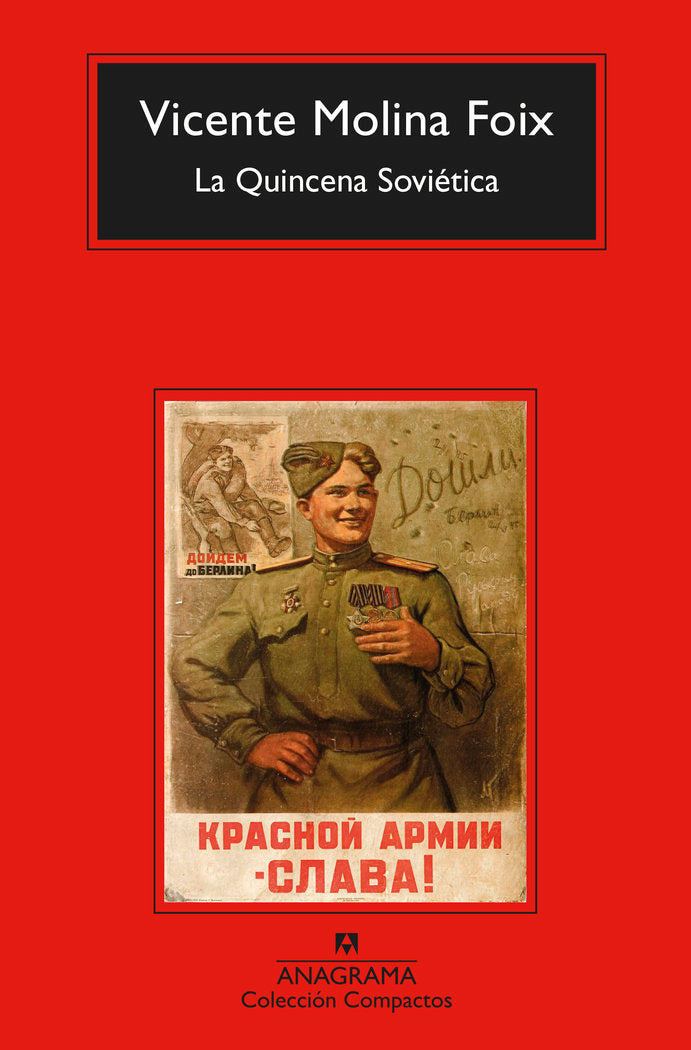 LA QUINCENA SOVIETICA, de MOLINA FOIX, VICENTE | portada del libro