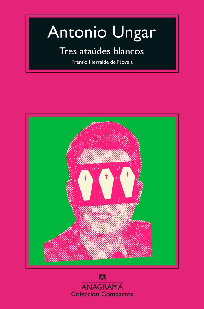 TRES ATAUDES BLANCOS, de UNGAR, ANTONIO | portada del libro