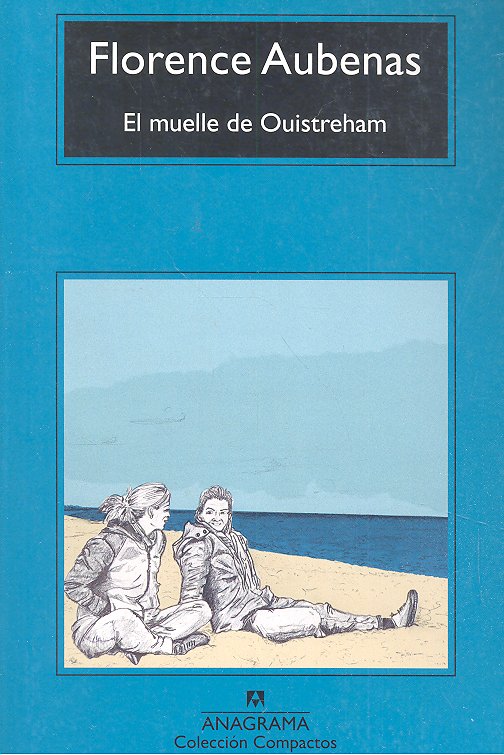 El muelle de Ouistreham, de AUBENAS, FLORENCE | portada del libro