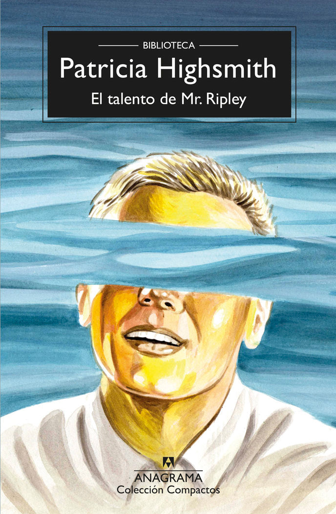 TALENTO DE MR RIPLEY,EL, de HIGHSMITH,PATRICIA | portada del libro