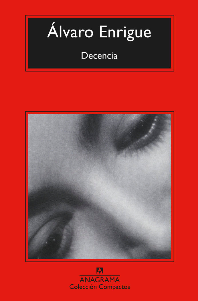 Decencia, de ENRIGUE, ALVARO | portada del libro