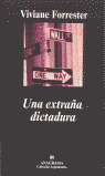 Una extraña dictadura, de Forrester | portada del libro