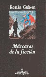 Máscaras de la ficción, de Gubern | portada del libro