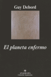 El planeta enfermo, de Debord, Guy | portada del libro