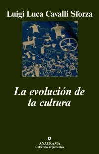 La evolución de la cultura, de Cavalli Sforza, Luigi Luca | portada del libro