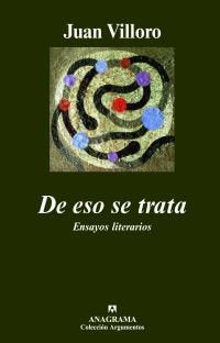 De eso se trata, de Villoro, Juan | portada del libro