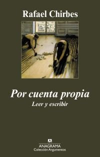 POR CUENTA PROPIA  *, de Chirbes Magraner | portada del libro