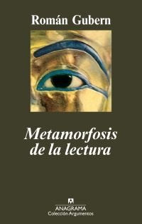 Metamorfosis de la lectura, de Gubern Garriga-Nogués, Román | portada del libro