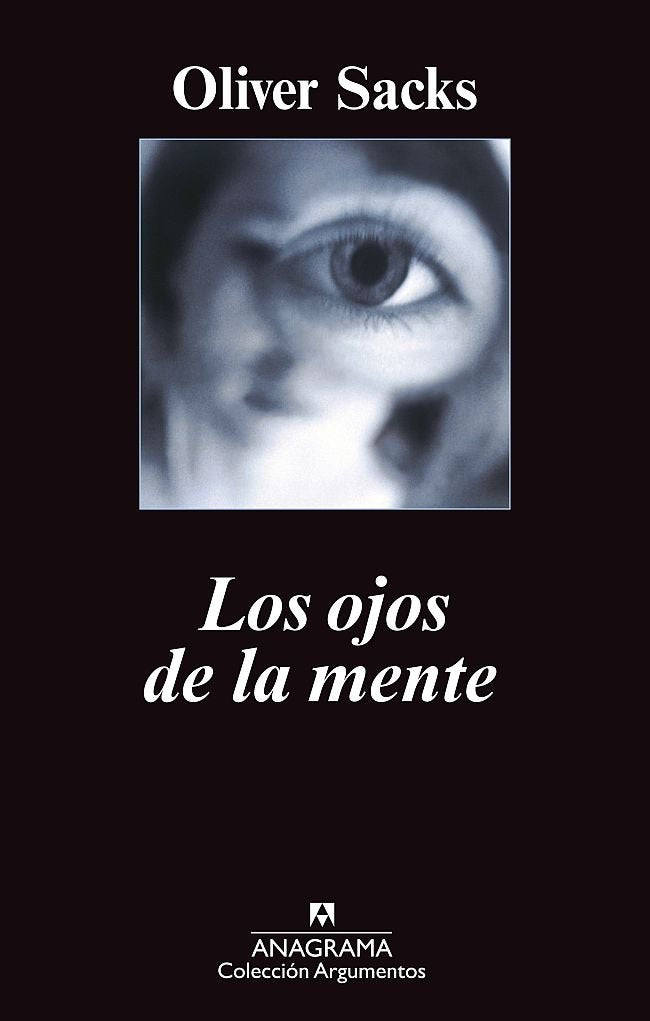 OJOS DE LA MENTE, LOS  *, de Sacks | portada del libro