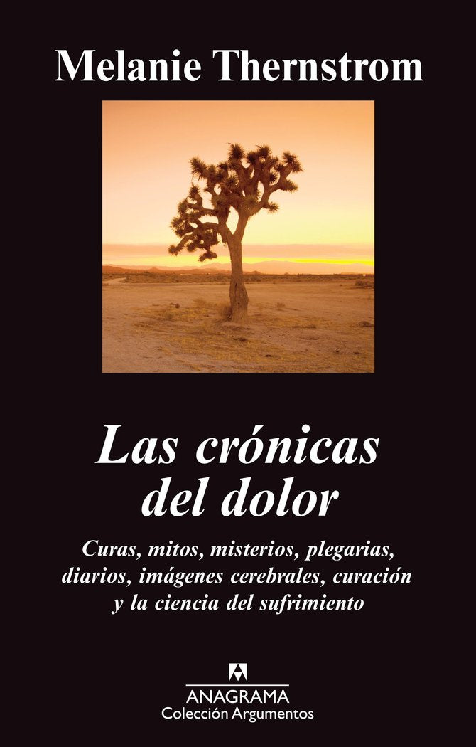 Las crónicas del dolor, de Thernstrom, Melanie | portada del libro