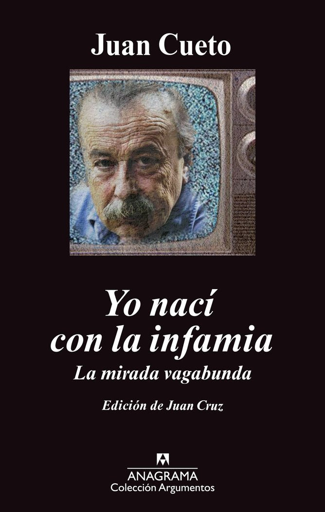 Yo nací con la infamia, de Cueto Alas, Juan | portada del libro