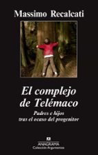 COMPLEJO DE TELÉMACO, EL *, de Massimo Recalcati | portada del libro