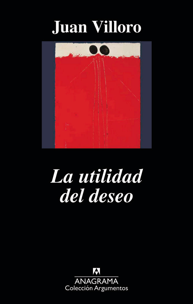 La utilidad del deseo, de Villoro, Juan | portada del libro