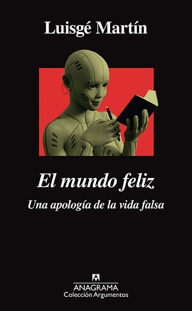 El mundo feliz, de Martín, Luisgé | portada del libro
