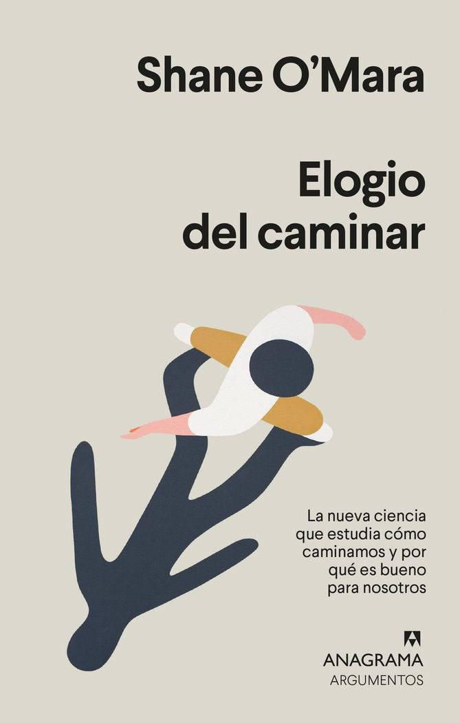 Elogio del caminar, de O'Mara, Shane | portada del libro