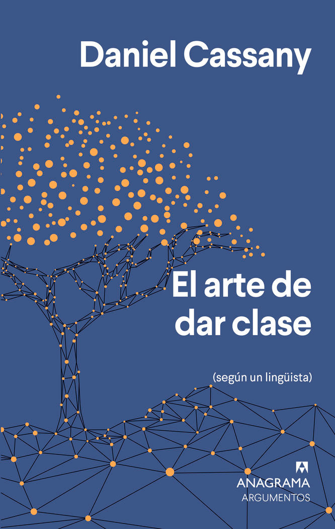 El arte de dar clase, de Cassany, Daniel | portada del libro