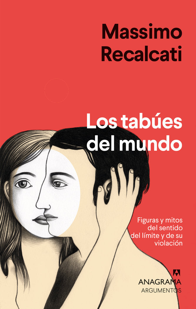 LOS TABUES DEL MUNDO, de RECALCATI, MASSIMO | portada del libro
