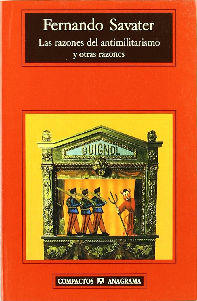 Las razones del antimilitarismo y otras razones, de Savater, Fernando | portada del libro