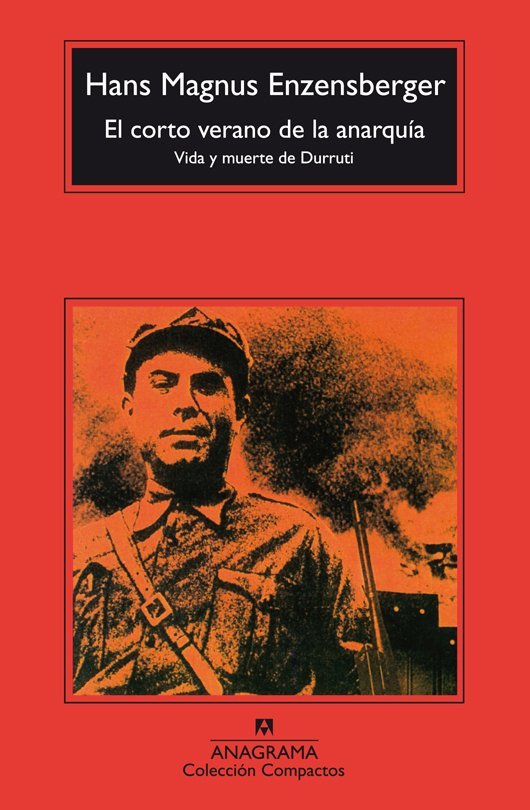El corto verano de la anarquía, de Enzensberger, Hans Magnus | portada del libro
