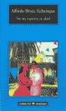 NO ME ESPEREN EN ABRIL -CM  *, de Bryce Echenique | portada del libro