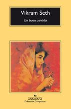 BUEN PARTIDO, UN -CM  *, de Vikram Seth | portada del libro