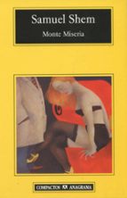 MONTE MISERIA -CM *, de Samuel Shem | portada del libro
