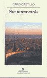 Sin mirar atrás, de Castillo, David | portada del libro