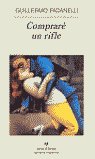 Compraré un rifle, de FADANELLI | portada del libro