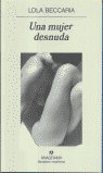 Una mujer desnuda, de Beccaria, Lola | portada del libro