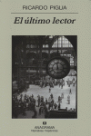 El último lector, de Piglia | portada del libro