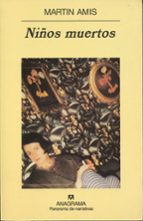 NIÑOS MUERTOS, de Martin Amis | portada del libro
