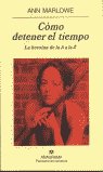 Cómo detener el tiempo (La heroína de la A a la Z), de Marlowe | portada del libro