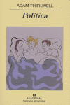 Política, de Thirlwell, Adam | portada del libro