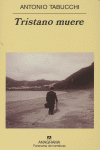 Tristano muere, de Tabucchi, Antonio | portada del libro