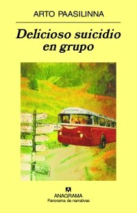 Delicioso suicidio en grupo, de Paasilinna, Arto | portada del libro