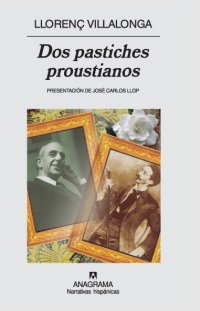 Dos pastiches proustianos, de Villalonga, Llorenç | portada del libro