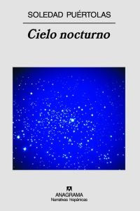 Cielo nocturno, de Puértolas, Soledad | portada del libro