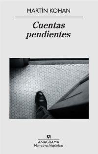 Cuentas pendientes, de Kohan, Martín | portada del libro