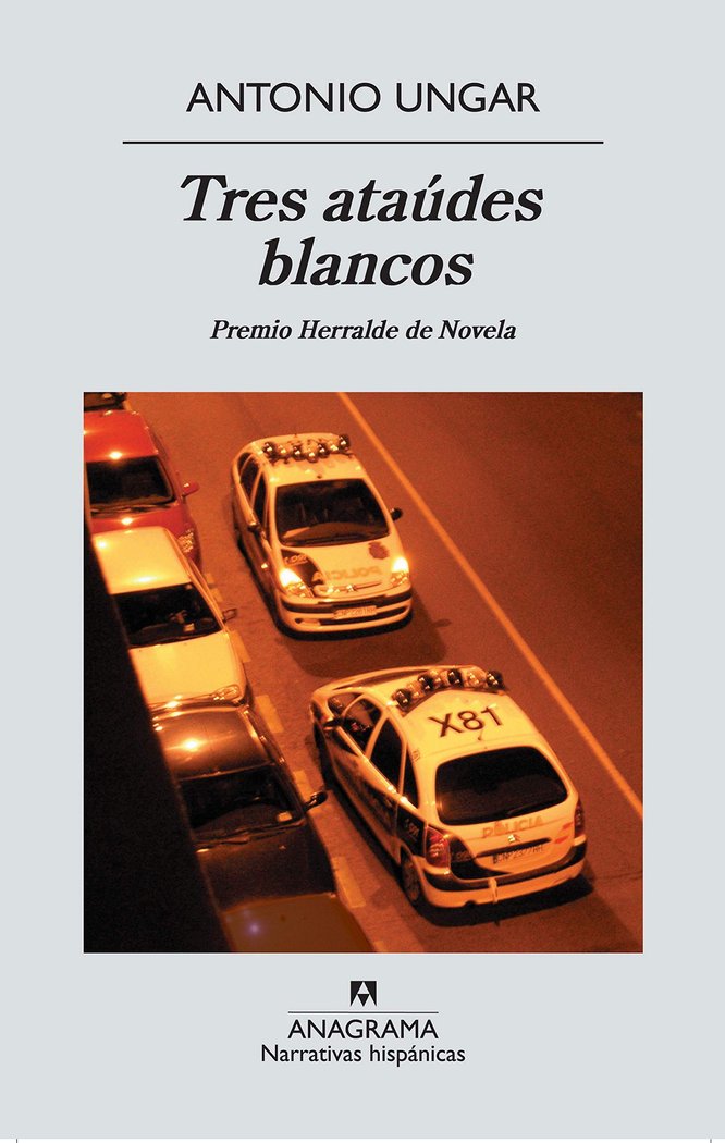 Tres ataúdes blancos, de Ungar Ronderos, Antonio | portada del libro