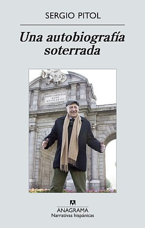 Una autobiografía soterrada, de Pitol, Sergio | portada del libro