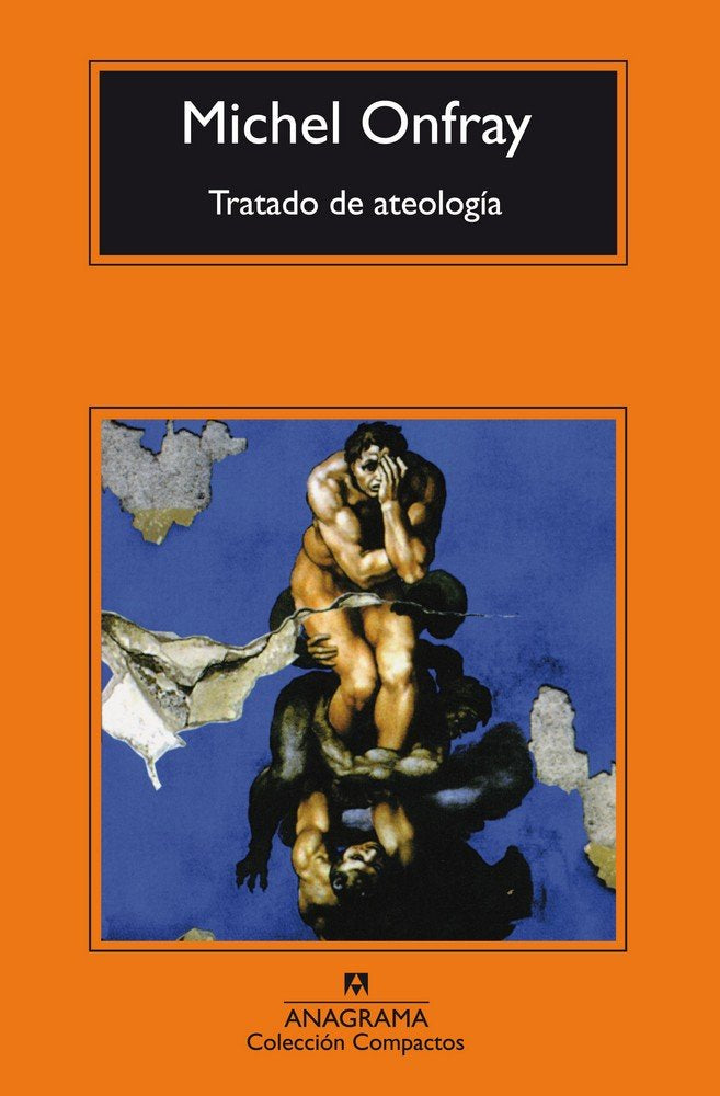 TRATADO DE ATEOLOGIA  -CM  *, de Onfray | portada del libro