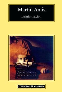 La información, de Amis, Martin | portada del libro